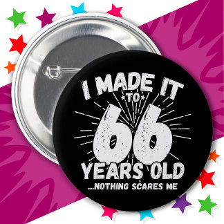 Chapa Redonda De 5 Cm Meme sarcástico de 66 años Funny cumpleaños número