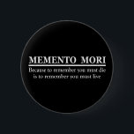 Chapa Redonda De 5 Cm Memento mori<br><div class="desc">El memento mori es una frase latina que significa "recuerda que debes morir". La idea básica de esta filosofía es que si la gente recuerda sus muertes ineludibles, llevarán vidas más sobrias, vivirán en el presente y aprovecharán las oportunidades en lugar de posponerlas hasta el "mañana". Todas son en su...</div>