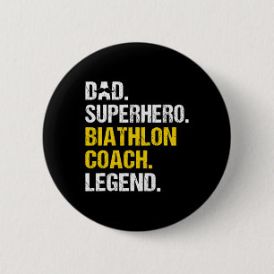 Chapa Redonda De 5 Cm Mens Dad Superhero Biathlon Coach Funny Biathlon C