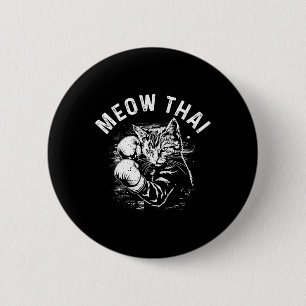 Chapa Redonda De 5 Cm Meow Thai Funny Muay Thai Boicot Cat Artes Marcial