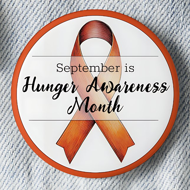 Chapa Redonda De 5 Cm Mes de Conciencia sobre el Hambre de Septiembre (September is Hunger Awareness Month pinback button.  Orange awareness ribbon.)