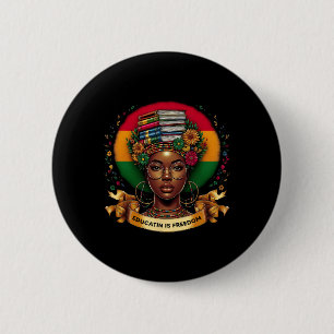 Chapa Redonda De 5 Cm Mes de la Historia Negra Educación Es Libertad Exc