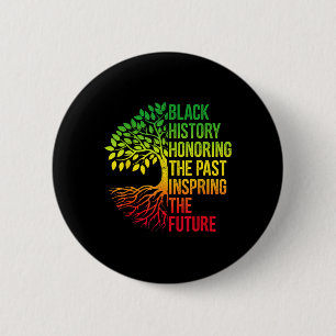 Chapa Redonda De 5 Cm Mes de la Historia Negra Honrando el Pasado Inspir