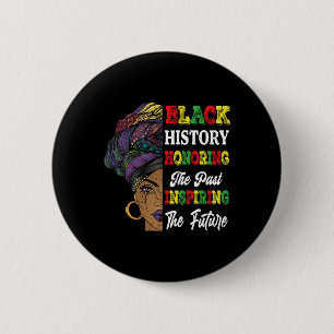 Chapa Redonda De 5 Cm Mes de la Historia Negra Honrando el Pasado Inspir
