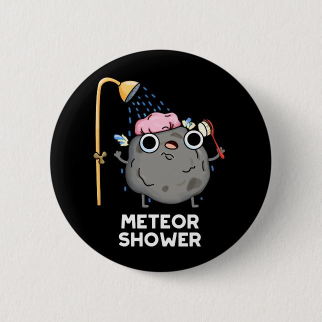 Chapa Redonda De 5 Cm Meteor Shower Funny Science Pun Dark BG (Anverso)