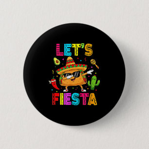 Chapa Redonda De 5 Cm mexicano deja fiesta divertido taco haciendo dabbi