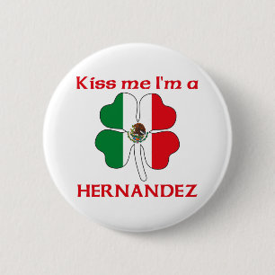 Chapa Redonda De 5 Cm Mexicanos personalizada me besan que soy Hernánde
