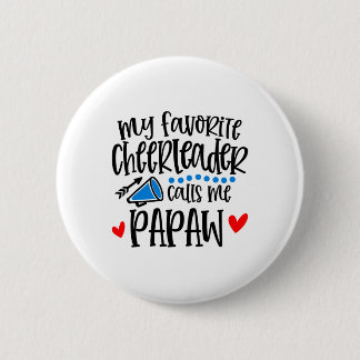 Chapa Redonda De 5 Cm Mi animadora favorita me llama Papaw divertida ani