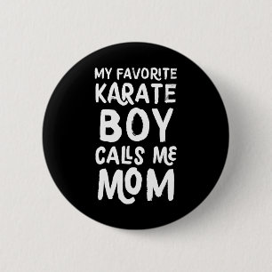 Chapa Redonda De 5 Cm Mi chico favorito de Karate me llama graciosa a ma