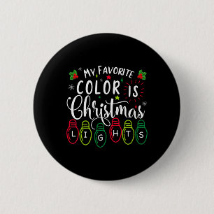 Chapa Redonda De 5 Cm Mi color favorito es luces de Navidad divertido Xm
