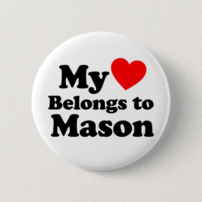 Chapa Redonda De 5 Cm Mi corazón pertenece a Mason (Anverso)