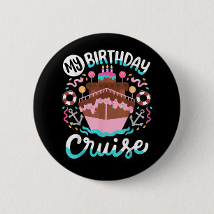 Chapa Redonda De 5 Cm Mi cumpleaños crucero vacaciones crucero viaje
