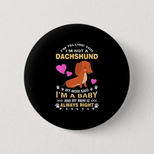 Chapa Redonda De 5 Cm Mi Dachshund Es Mi Bebé