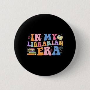 Chapa Redonda De 5 Cm Mi Era Bibliotecaria El Último Día De La Escuela D