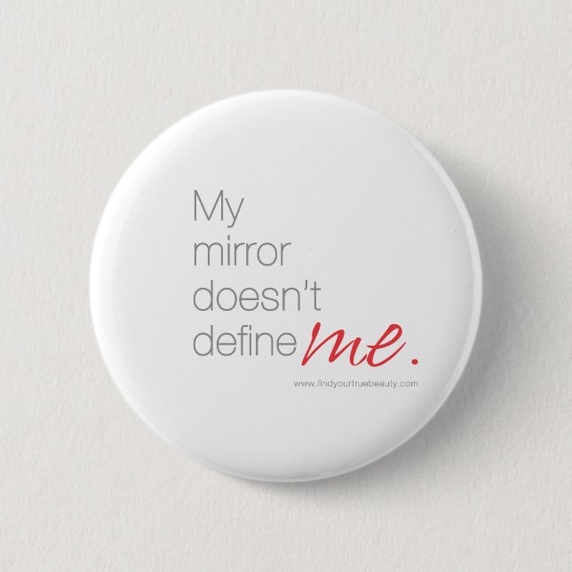 Chapa Redonda De 5 Cm Mi espejo no me define (Anverso)