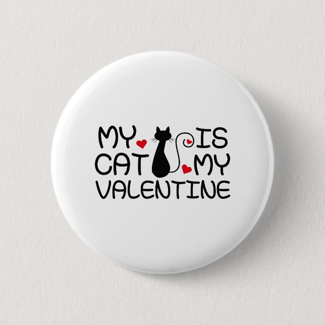 Chapa Redonda De 5 Cm Mi Gato Es Mi Valentín (Anverso)