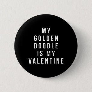 Chapa Redonda De 5 Cm Mi Golden Doodle es mi San Valentín