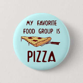 Chapa Redonda De 5 Cm Mi grupo favorito de comida es la pizza