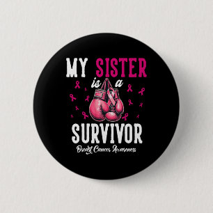 Chapa Redonda De 5 Cm Mi Hermana Es Sobreviviente De Apoyar El Cáncer De