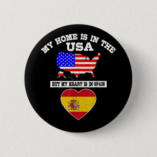 Chapa Redonda De 5 Cm Mi hogar está en EE. UU. Mi corazón está en España