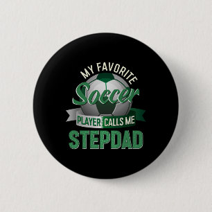 Chapa Redonda De 5 Cm Mi jugador de fútbol favorito me llama padrastro D