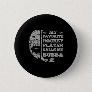 Chapa Redonda De 5 Cm Mi jugador de hockey favorito me llama Bub vintage
