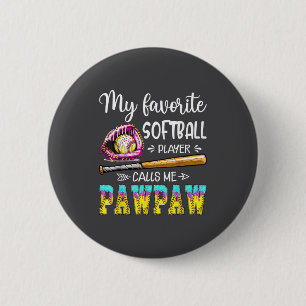 Chapa Redonda De 5 Cm Mi jugador de sóftbol favorito me llama Pawpaw Sof