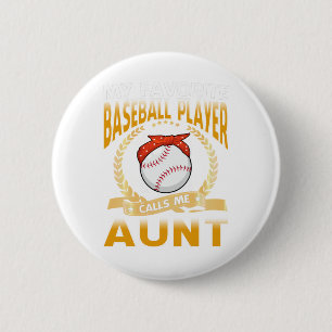 Chapa Redonda De 5 Cm Mi jugador favorito de béisbol me llama tía