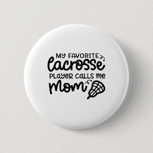 Chapa Redonda De 5 Cm Mi jugador favorito de Lacrosse me llama Mom Cute 