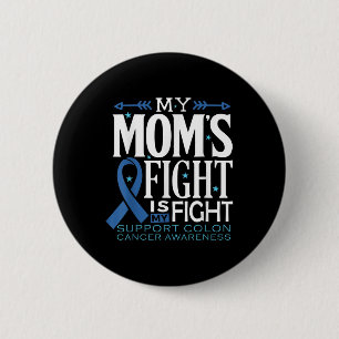 Chapa Redonda De 5 Cm Mi Madre Lucha Es Conciencia Sobre El Cáncer De Co