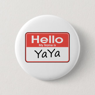 Chapa Redonda De 5 Cm Mi nombre es YaYa