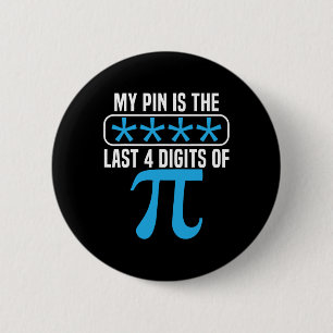 Chapa Redonda De 5 Cm Mi Pin Es Los Últimos 4 Dígitos De Pi Day Math Lov