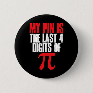 Chapa Redonda De 5 Cm Mi Pin Es Los Últimos 4 Dígitos De Pi Math Pi Day