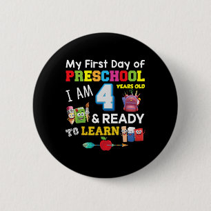 Chapa Redonda De 5 Cm Mi Primer Día De Preescolar Tengo 4 Años Y Rea