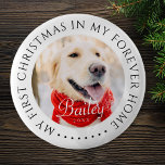Chapa Redonda De 5 Cm Mi primera Mascota navideña para siempre - moderna<br><div class="desc">Este diseño simple y clásico está compuesto por tipografía de la síspera y agrega una foto personalizado. "Mi primera Navidad en mi casa para siempre" rodea la foto del personalizado.</div>