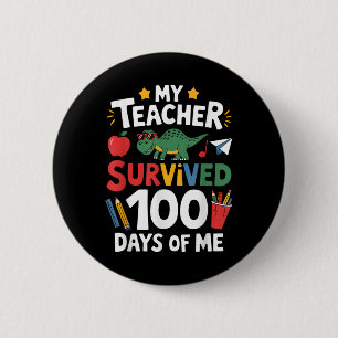 Chapa Redonda De 5 Cm Mi Profesor Sobrevivió A 100 Días De Mí 100 Días D