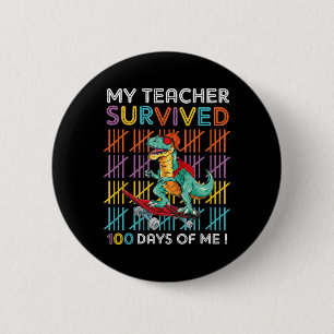 Chapa Redonda De 5 Cm Mi Profesor Sobrevivió A 100 Días De Mi Dinosaurio