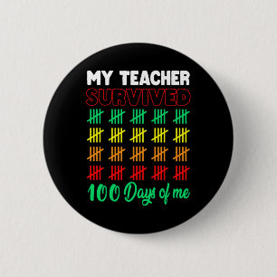 Chapa Redonda De 5 Cm Mi Profesor Sobrevivió A 100 Días De Mí Escolar Di