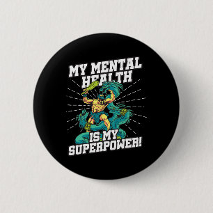 Chapa Redonda De 5 Cm Mi Salud Mental Es Mi Superpoder Conciencia Sobre