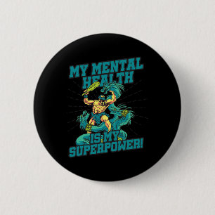 Chapa Redonda De 5 Cm Mi Salud Mental Es Mi Superpoder Conciencia Sobre