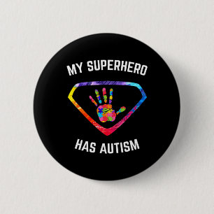 Chapa Redonda De 5 Cm Mi superhéroe tiene conciencia del autismo