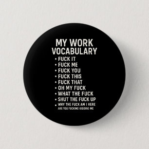 Chapa Redonda De 5 Cm Mi vocabulario de trabajo para ello para mí para u