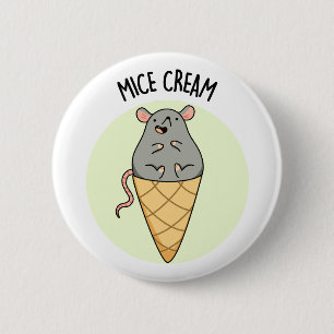 Chapa Redonda De 5 Cm Mice Cream Funny Ice Cream Pun