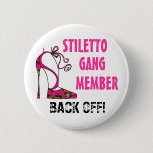 Chapa Redonda De 5 Cm "Miembro de Stiletto Gang - ¡¡¡DE REGRESO!!!"  Bot