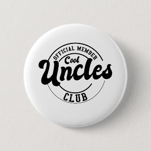 Chapa Redonda De 5 Cm Miembro oficial Guay Uncles Club Fathers Day