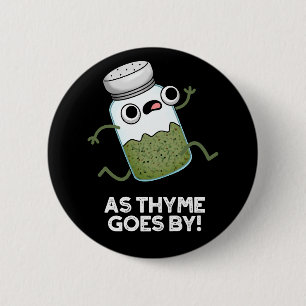 Chapa Redonda De 5 Cm Mientras Thyme Pasa Por La Graciosa Hierba Spice P