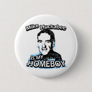 Chapa Redonda De 5 Cm Mike Huckabee es mi homeboy
