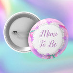 Chapa Redonda De 5 Cm Mimi para ser Baby Shower rosa y morado<br><div class="desc">Bonito Mimi para ser Baby Shower Color rosa,  morado y verde menta Mármol y botón de texto arco y púrpura.</div>