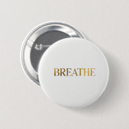 Chapa Redonda De 5 Cm Minimalist typography with gold word breathe