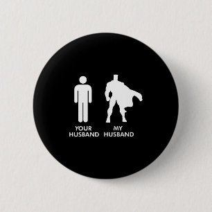 Chapa Redonda De 5 Cm Mínimo Tu esposo vs mi esposo superheroína esposa